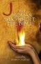 [J 01] • J · The Woman Who Wrote the Bible